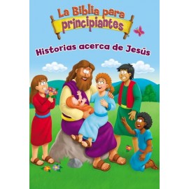 Vida Biblia Para Principiantes. Historias Acerca De Jesús Pulley, Kelly