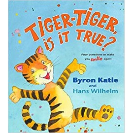 Hay Tiger-tiger, Is It True Katie,byron