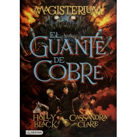 Destino Guante De Cobre. Magisterium 2 Clare, Cassandra