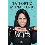 Diana Futuro Es Mujer Ortiz, Tati