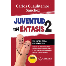 Diamante Juventud En Extasis 2 Cuauhtemoc Sanchez