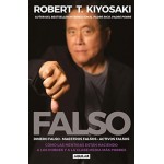 Aguilar Falso (dinero Falso, Maestros Falsos, Activos Falsos) Kiyosaki