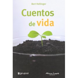 Alma Lepik Cuentos De Vida Hellinger, Bert