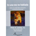 Alma Lepik En Una Voz No Hablada Peter Levine