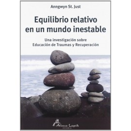 Alma Lepik Equilibrio Relativo En Un Mundo Inestable Anngwyn St. Just