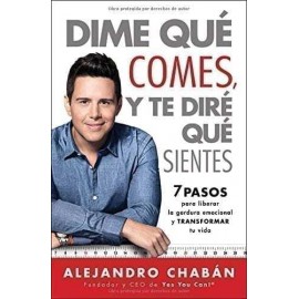 Atria Dime Que Comes Y Te Dire Que Sientes Chabán, Alejandro