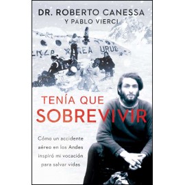 Atria Tenia Que Sobrevivir Canessa, Roberto