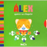 Ballon Alex Quiere Su Chupete Aa. Vv.