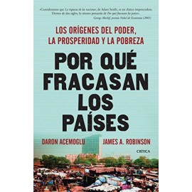 Booket Por Que Fracasan Los Paises Acemoglu,daron