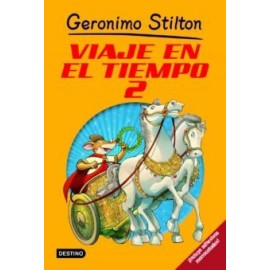 Destino Viaje En El Tiempo 2 Stilton, Geronimo