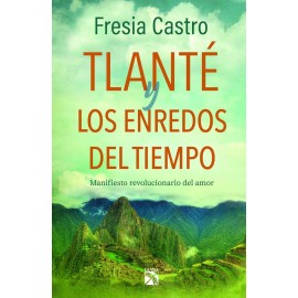 Diana Tlante Y Los Enredos Del Tiempo Castro, Fresia