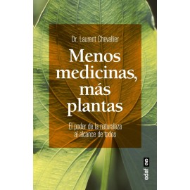 Edaf Menos Medicinas, Más Plantas Chevallier, Laurent