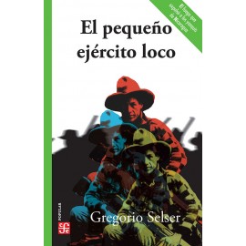 Fce Pequeño Ejercito Loco Selser, Gregorio