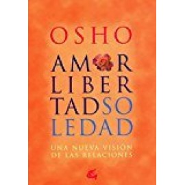 Gaia Amor, Libertad Y Soledad Osho