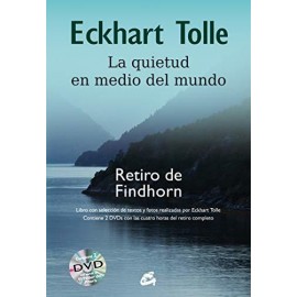 Gaia Quietud En Medio Del Mundo, La Eckhart Tolle