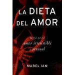 Harper Dieta Del Amor: Recetas Para El Amor Irresistible Y Sensual Iam, Mabel