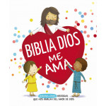 Nelson Biblia Dios Me Ama: Entrañables Historias Que Nos Hablan Del Amor De Dios Aa. Vv.