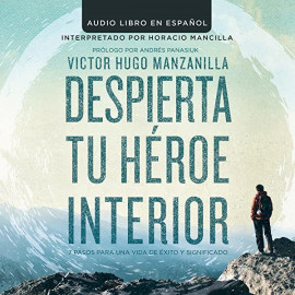 Nelson Despierta Tu Heroe Interior Manzanilla, Victor Hugo