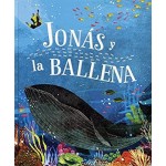 Parragon Biblia Ilustrada: Jonas Y La Ballena Aa. Vv.