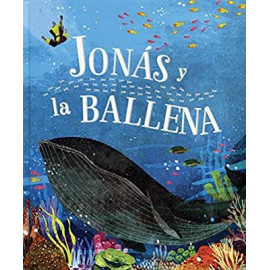 Parragon Biblia Ilustrada: Jonas Y La Ballena Aa. Vv.