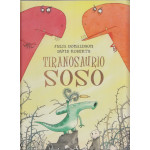 Picarona Tiranosaurio Soso Donaldson,julia