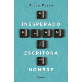 Planeta Inesperado Plan De La Escritora Sin Nombre Basso, Alice