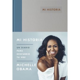 Plaza Mi Historia. Un Diario Para Descubrir Tu Obama, Michelle