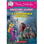 Scholastic. Fashionable Mystery (thea Stilton Mouseford Academy #8) Stilton, Tea