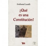 Tomo Que Es Una Constitucion? Lasalle, Ferdinand