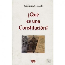 Tomo Que Es Una Constitucion? Lasalle, Ferdinand