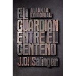 Alianza Guardián Entre El Centeno, El Salinger, J. D