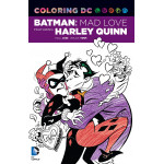 Dc Comics Coloring Dc: Harley Quinn In Batman Adventures: Mad Love Timm, Bruce