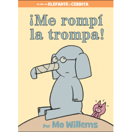 ¡me Rompi La Trompa! (elefante Y Cerdita)